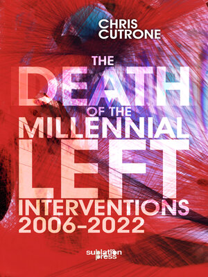 cover image of The Death of the Millennial Left
